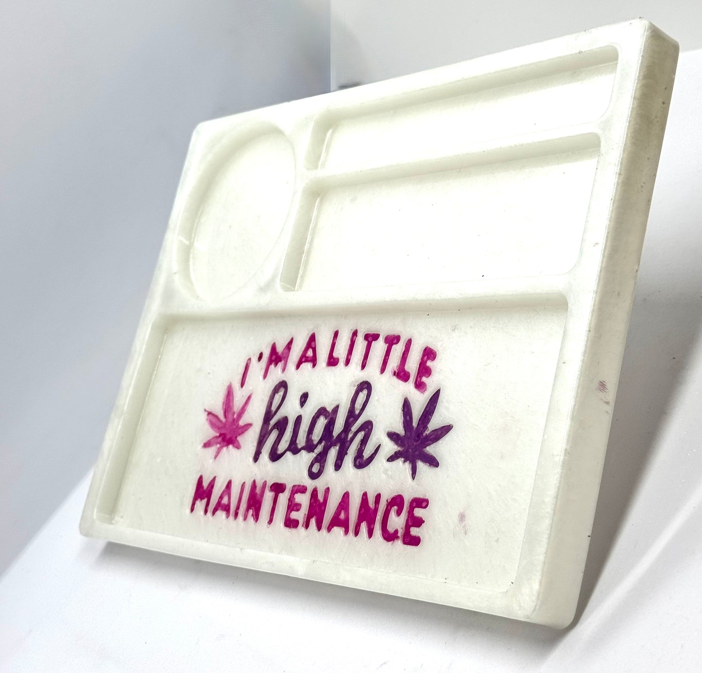 “High Maintenance” Rolling Tray