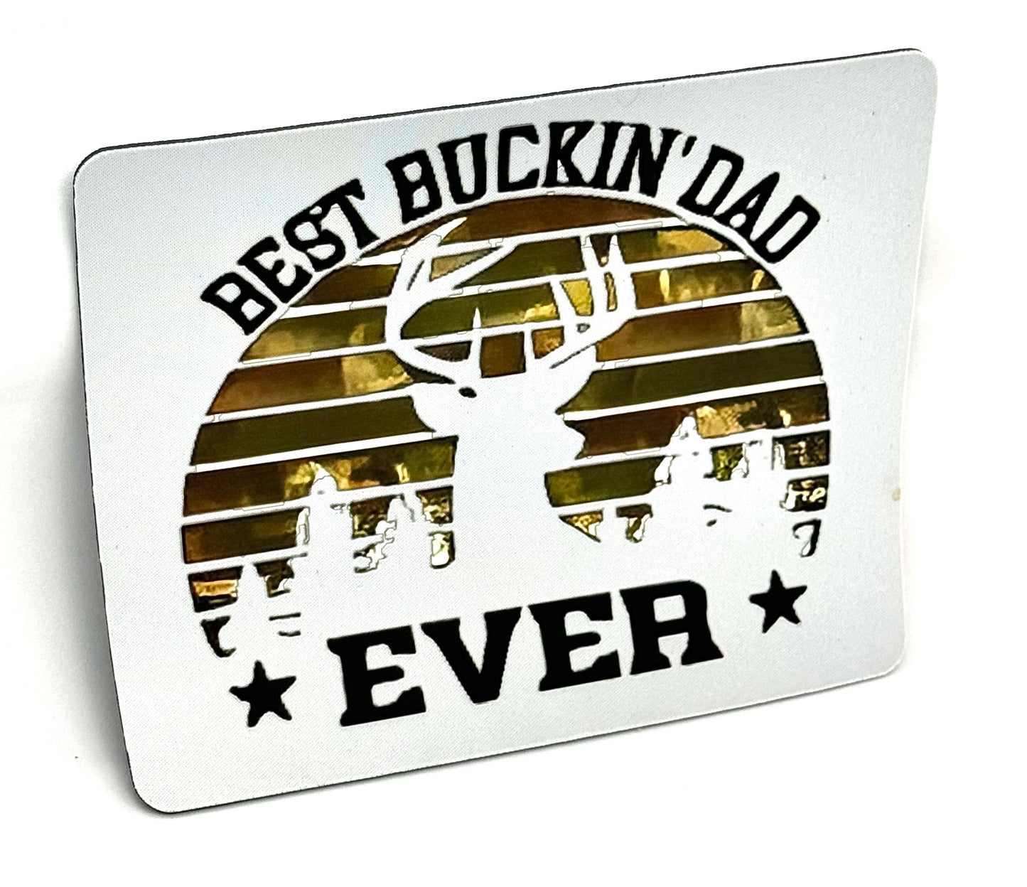 “Best Buckin’ Dad Ever” Deer Hunting Mouse Pad | Funny Dad Gift | FDSS